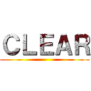 ＣＬＥＡＲ ()