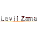 Ｌｅｖｉｉ Ｚａｍａ (SUSCRIBETE)