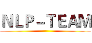 ＮＬＰ－ＴＥＡＭ ()