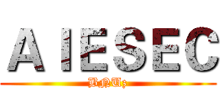 ＡＩＥＳＥＣ (BNUz)