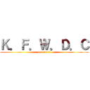 Ｋ．Ｆ．Ｗ．Ｄ．Ｃ (4x4 2013)