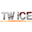 ＴＷＩＣＥ (ONCE　　MOMO)