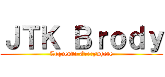 ＪＴＫ Ｂｒｏｄｙ (Loquendo Everywhere)