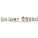 Ｓｎｉｐｅｒ Ｓｑｕａｄ (attack on titan)