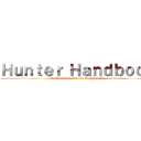 Ｈｕｎｔｅｒ Ｈａｎｄｂｏｏｋ (An AOT Themed 5e Supplement)