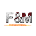 Ｆ＆Ｍ (furea&mizuti)