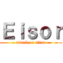 Ｅｉｓｏｒ (attack on titan)