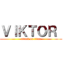 ＶＩＫＴＯＲ  (attack on titan)