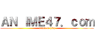 ＡＮ ＩＭＥ４７．ｃｏｍ (attack on h&q)