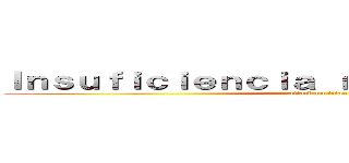 Ｉｎｓｕｆｉｃｉｅｎｃｉａ ｒｅｓｐｉｒａｔｏｒｉａ  (attack on titan)