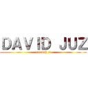 ＤＡＶＩＤ ＪＵＺ (anumah :v)