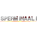 ＳＰＥＲＭＩＮＡＡＬＩ ()