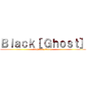 Ｂｌａｃｋ［ Ｇｈｏｓｔ］ (Lightning Group )