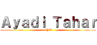 Ａｙａｄｉ Ｔａｈａｒ (SYW)