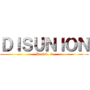 ＤＩＳＵＮＩＯＮ (Period. 2)