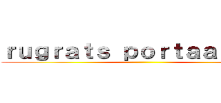 ｒｕｇｒａｔｓ ｐｏｒｔａａｌｉｓ ２ ()