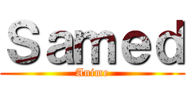 Ｓａｍｅｄ (Anime)