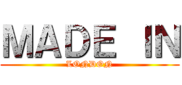 ＭＡＤＥ ＩＮ (LONDON)