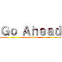 Ｇｏ Ａｈｅａｄ (gogo aquiring)