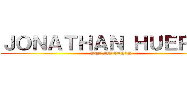 ＪＯＮＡＴＨＡＮ ＨＵＥＲＴＡ (SKA ME CRAZY)