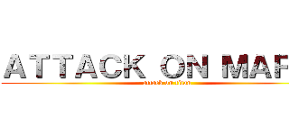 ＡＴＴＡＣＫ ＯＮ ＭＡＲＩＯ (attack on titan)