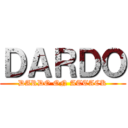 ＤＡＲＤＯ (DARDO ON ATTACK)