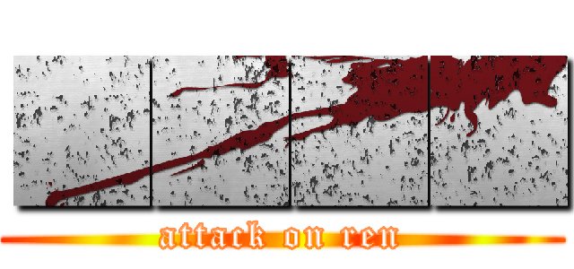 ■■■■ (attack on ren)