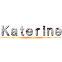 Ｋａｔｅｒｉｎｅ (attack on titan)