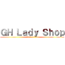 ＧＨ Ｌａｄｙ Ｓｈｏｐ (attack on titan)