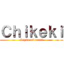 Ｃｈｉｋｅｋｉ (Según mí mamá)