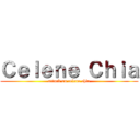 Ｃｅｌｅｎｅ Ｃｈｉａ (attack on celene chia)