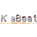Ｋ\'ｓＢｅａｔ (The Band of Gifu)