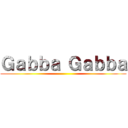 Ｇａｂｂａ Ｇａｂｂａ ()