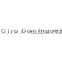 Ｃｉｒｏ Ｄｏｍｉｎｇｕｅｚ Ａｇｕｉｌａｒ (CDA)