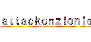 ａｔｔａｃｋｏｎｚｉｏｎｉｓ (#SavePalestine)