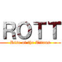 ＲＯＴＴ (Rise of the Titans)