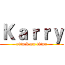Ｋａｒｒｙ (attack on titan)