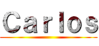 Ｃａｒｌｏｓ ()
