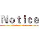 Ｎｏｔｉｃｅ (attack on titan)