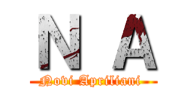 Ｎ Ａ (Novi Apriliani )