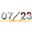 ０７／２３ (attack on titan)