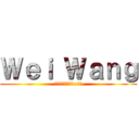Ｗｅｉ Ｗａｎｇ (我的人生就是銀魂x家教)