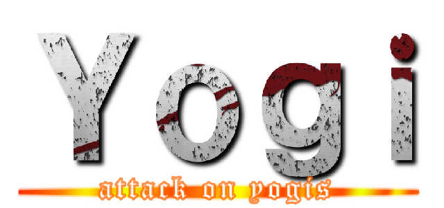 Ｙｏｇｉ (attack on yogis)