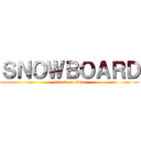 ＳＮＯＷＢＯＡＲＤ (attack on titan)