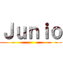 Ｊｕｎｉｏ ()