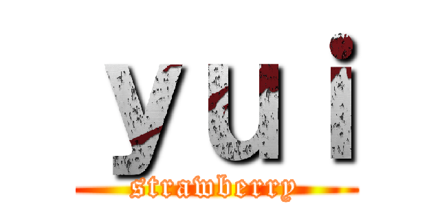 ｙｕｉ (strawberry)