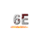 ６Ｅ (2012-2014)