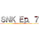 ＳＮＫ Ｅｐ．７ (Prhn Hub)