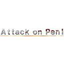 Ａｔｔａｃｋ ｏｎ Ｐｅｎｉｓ (attack on titan)