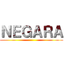 ＮＥＧＡＲＡ ()